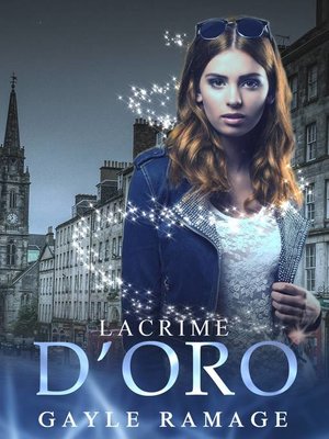 cover image of Lacrime d'oro